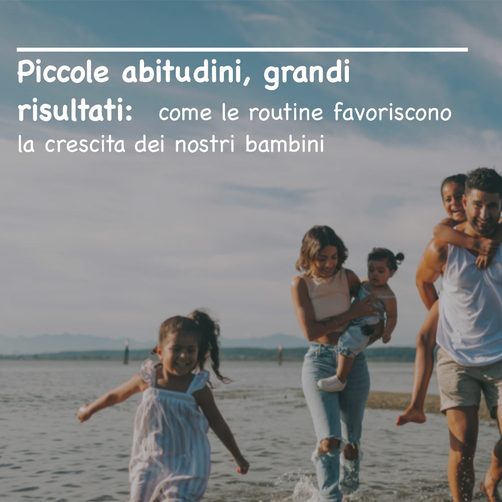 Piccole abitudini, grandi risultati: come le routine favoriscono la crescita dei nostri bambini